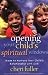 Opening Your Child’s Spiritual Windows