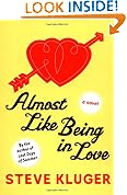 Almost Like Being In Love: A Novel