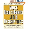 More Results-Oriented Job Descriptions: 226 Models to Use or Adapt -- With Guidelines for Creating Your Own