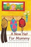 A New Hat For Mommy: Helping children express their concerns on cancer