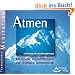 Atmen - Anleitung mit Musikbegleitung - Klassische Grund�bungen zur richtigen Atemtechnik