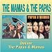 Deliver / The Mamas and the Papas