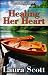 Healing Her Heart (Crystal Lake Series) Healing Her Heart (Crystal Lake Series)