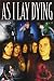 As I Lay Dying - An Ocean Between Us, Band Poster (91 x 61cm) von As I Lay Dying - alle Infos