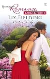 The Secret Life Of Lady Gabriella (Harlequin Romance)