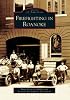 Firefighting in Roanoke   (VA)  (Images of America)