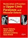 Restoration of Functions in Upper Limb Paralyses and Muscular Defects