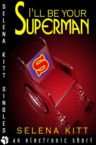  I'll Be Your Superman (An Erotic Menage Short)