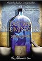 Doctor Illuminatus: The Alchemist's Son Part I