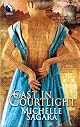 Cast In Courtlight