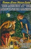 THE MYSTERY AT THE MOSS COVERED MANSION