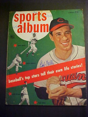 Bob Feller Cleveland Indians Autographed Summer 1949 Sports Album Magazine