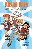 Alison Dare, Little Miss Adventures Volume 2 (v. 2)