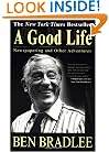 A Good Life: Newspapering and Other Adventures