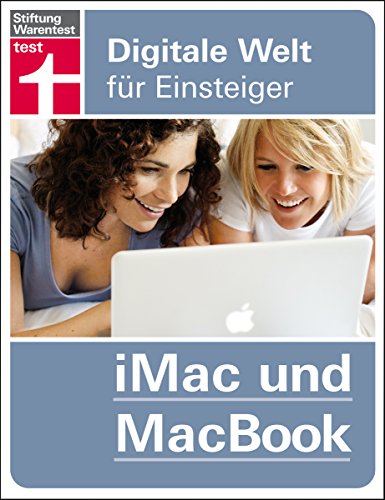 iMac und MacBook: Digitale Welt für Einsteiger (German Edition)