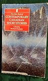 The Faber book of contemporary Canadian short stories
