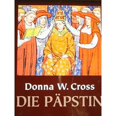 Bibliothek der grossen historischen Romane: Die P�pstin