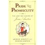 Pride and Promiscuity: The Lost Sex Scenes of Jane&hellip by Arielle Eckstut