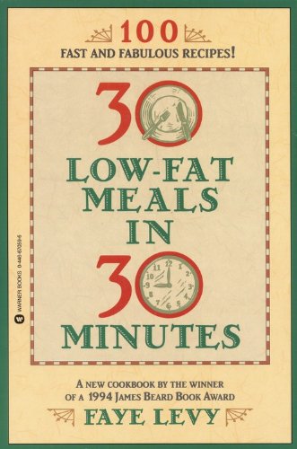 30 Low-Fat Meals in 30 Minutes