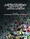 All They Left Behind: Legacies of the Men and Women on The Wall