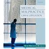 Medical Malpractice Law and Litigation (West Legal Studies)