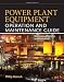 Power Plant Equipment Operation and Maintenance Guide
