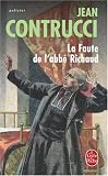 La Faute de l'abb&eacute; Richaud : Les Nouveaux Myst&egrave;res de Marseille