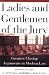 Image of Ladies And Gentlemen Of The Jury: Greatest Closing Arguments In Modern Law