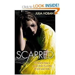 Scarred: It's Hard to Keep a Secret When it's Written All Over Your Body...