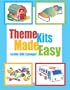 Theme Kits Made Easy