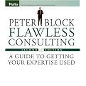 Flawless Consulting (A Guide to Getting Your Expertise Used) (Subsequent) (Hardcover)