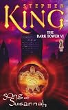 The Dark Tower VI: Song of Susannah