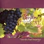 Vineyard Cuisine: Meals & Memories from Messina Hof