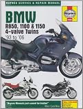 Haynes BMW R850, 1100 & 1150 4-valve Twins '93 to '06 (Haynes Service & Repair Manuals)
