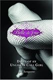 Belle de Jour: Diary of an Unlikely Call Girl