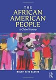 The African American people : a global history