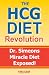 Books : The HCG Diet Revolution: Dr. Simeons Miracle Diet Exposed!