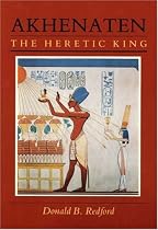 Akhenaten: The Heretic King