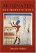 Book Akhenaten: The Heretic King