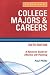 College Majors & Careers: A Resource Guide for Effective Life Planning