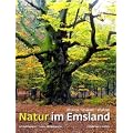 Natur im Emsland: Moore, Wasser, W�lder
