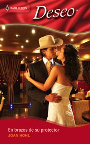 En brazos de su protector (Deseo) (Spanish Edition)