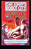 Renegade (Isaac Asimov s Robot City : Robots and Aliens, No 2)