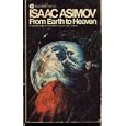 From Earth to Heaven by Isaac Asimov