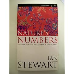 Nature's Numbers: Discovering Order and Pattern in the Universe (Science Masters)