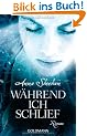 W�hrend ich schlief: Roman
