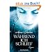 W�hrend ich schlief: Roman