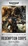 Redemption Corps (Warhammer 40,000 Novels: Imperial Guard)