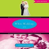 White Weddings: Romancing Heterosexuality in Popular Culture