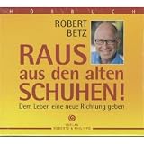 Produkt-Bild: Raus aus den alten Schuhen!, 6 Audio-CDs